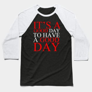 Good Day Baseball T-Shirt